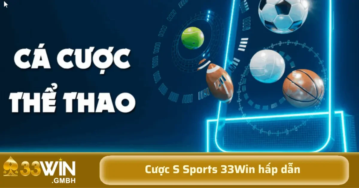 S Sports 33Win – Đặt Cược Nhanh, Theo Từng Trận Thể Thao Hot 3 Khi tham gia kèo châu Á, người chơi sẽ chọn đội mạnh hoặc đội yếu dựa trên các mức chênh lệch về bóng, điểm số hoặc lợi thế nhất định.