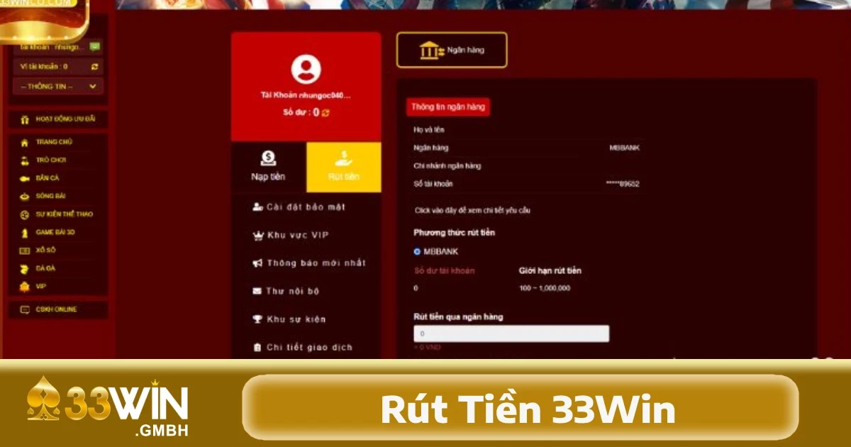 Rút Tiền 33Win 4 Các bước thực hiện rút tiền 33Win khi giao dịch
